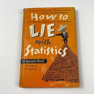 How to Lie with Statistics by Darrell Huff 1954 9th Printing HC/DJ Illustrations